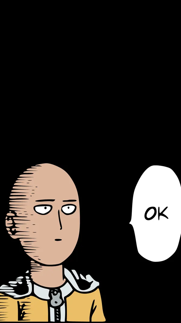 Saitama from One-Punch Man saying "ok"